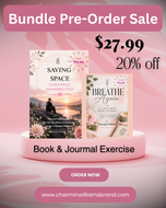 Bundle Package: Saving Space: Living While Grieving AND Breathe Again: A 7 Day Grief Reset Journal (Copy)